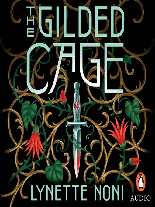 Title details for The Gilded Cage by Lynette Noni - Wait list